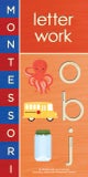 Montessori: Letter Work