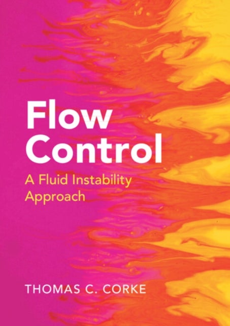 Flow Control - A Fluid Instability Approach