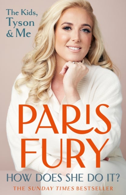 How Does She Do It? - The next book from the star of Netflix smash hit At Home with the Furys and wife of 'Gypsy King' Tyson Fury