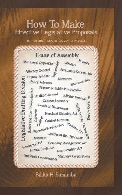 How To Make Effective Legislative Proposals - British Virgin Islands Legislative Process