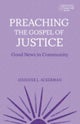 Preaching the Gospel of Justice