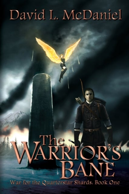 The Warrior's Bane - War for the Quarterstar Shards: Book One