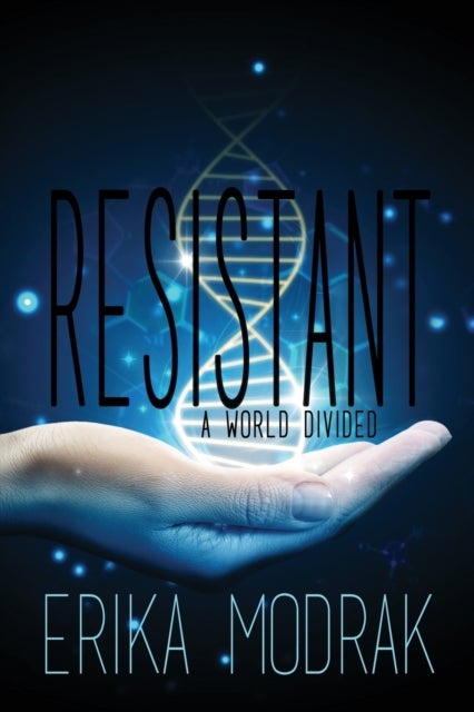 Resistant - A World Divided