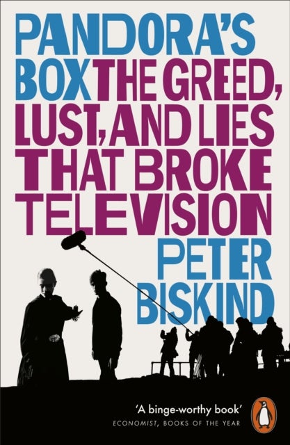 Pandora¿s Box - The Greed, Lust, and Lies That Broke Television