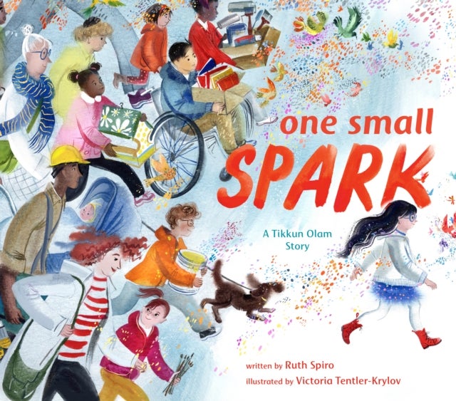 One Small Spark - A Tikkun Olam Story