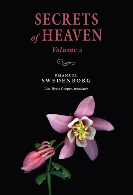 Secrets of Heaven Volume 2 - The Portable New Century Edition