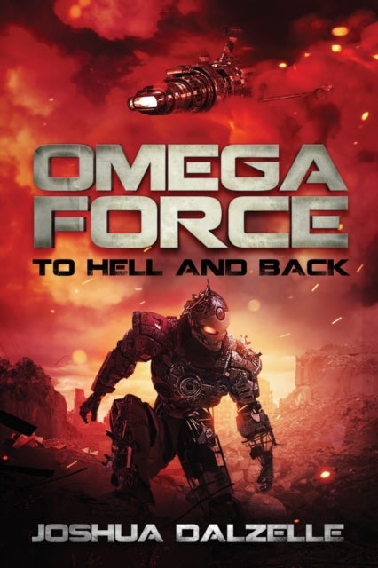 Omega Force - To Hell and Back