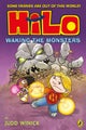Hilo: Waking the Monsters (Hilo Book 4)