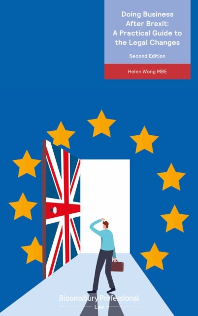 Doing Business After Brexit - A Practical Guide to the Legal Changes