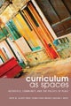 Curriculum as Spaces