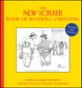 The New Yorker Book of Baseball Cartoons