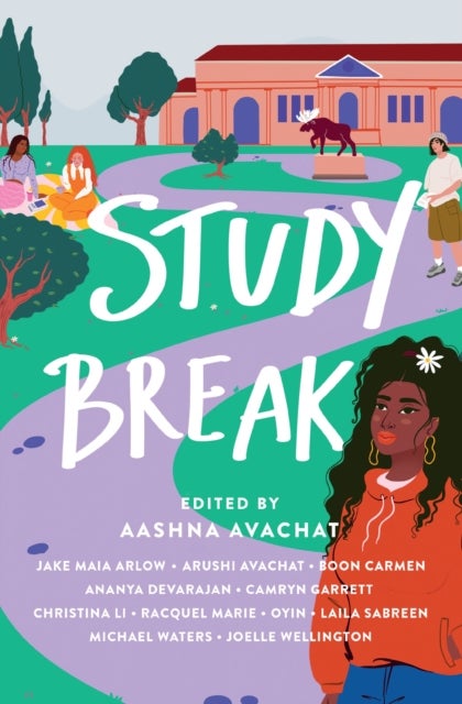 Study Break - 11 College Tales from Orientation to Graduation