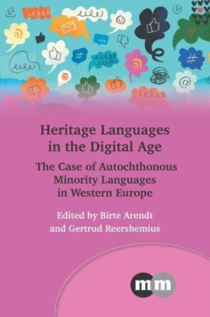 Heritage Languages in the Digital Age - The Case of Autochthonous Minority Languages in Western Europe