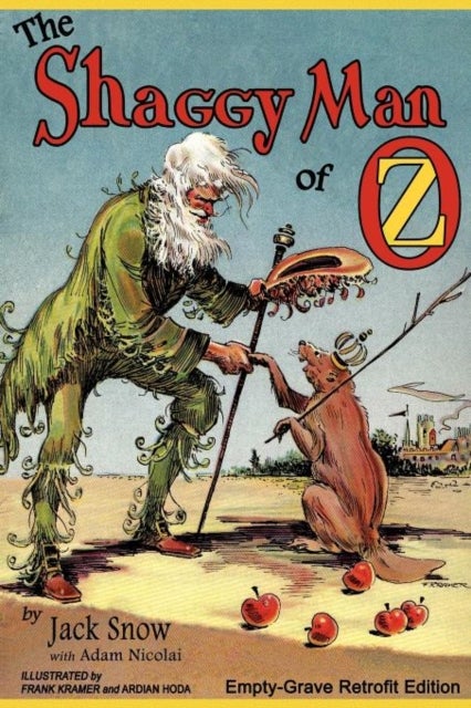 The Shaggy Man of Oz - Empty-Grave Retrofit Edition