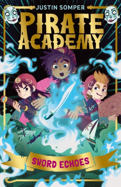 Sword Echoes - Pirate Academy #3