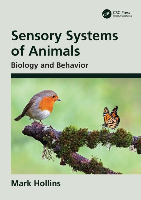Sensory Systems of Animals - Biology and Behavior