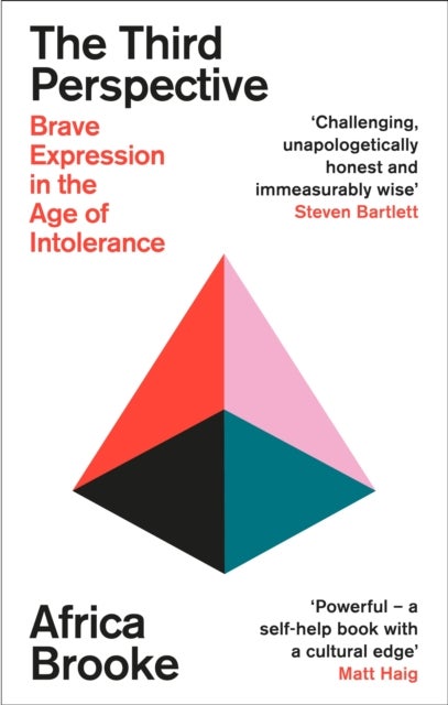 The Third Perspective - A transformative guide to brave communication for the modern world