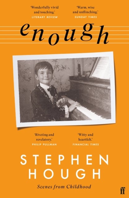 Enough - Scenes from Childhood