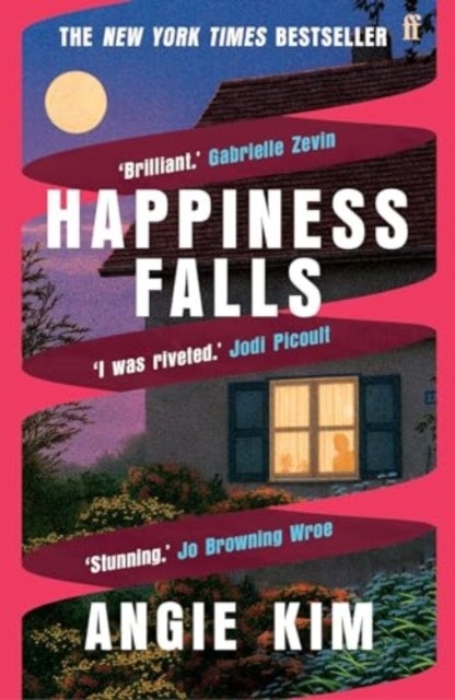 Happiness Falls - 'I loved this book.' Gabrielle Zevin
