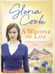 A Whisper of Life