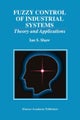 Fuzzy Control of Industrial Systems