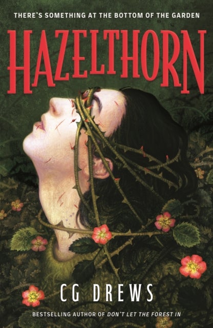 Hazelthorn - Gorgeously gothic queer YA horromance from the NYT bestselling author of Don't Let the Forest In