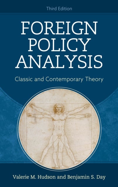 Foreign Policy Analysis - Classic and Contemporary Theory