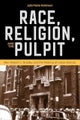 Race, Religion, and the Pulpit