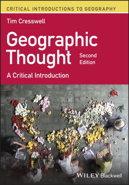 Geographic Thought - A Critical Introduction