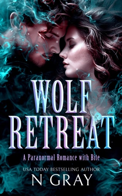 Wolf Retreat - A paranormal romance with bite!