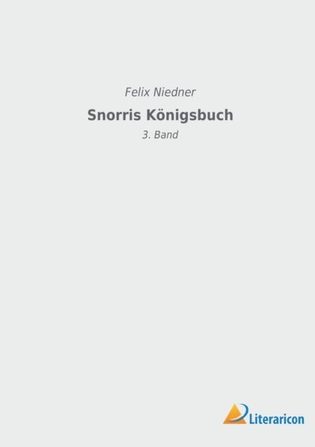 Snorris Koenigsbuch - 3. Band