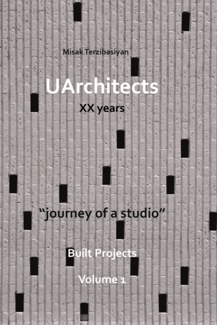 UArchitects XX Years - Journey of a Studio