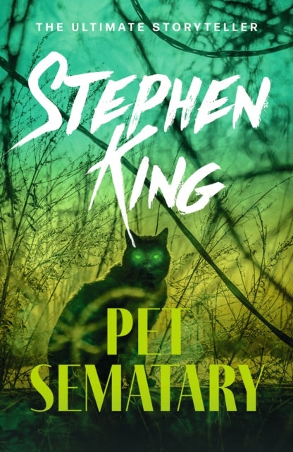 Pet Sematary - An iconic chiller from the No. 1 bestseller