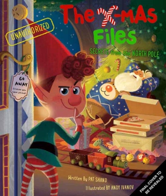 The X-mas Files - Secrets from the North Pole TO Classified Secrets From the North Pole