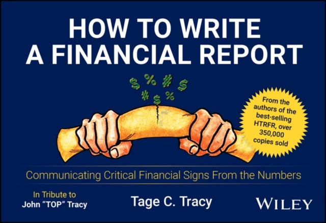 How to Write a Financial Report - Communicating Critical Financial Signs From the Numbers