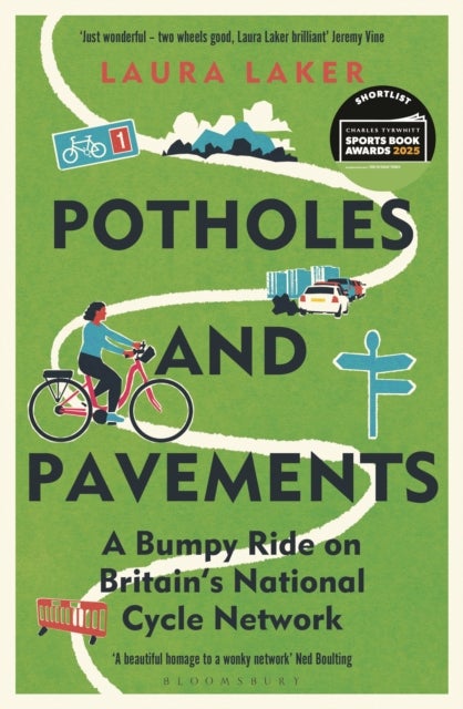 Potholes and Pavements - A Bumpy Ride on Britain’s National Cycle Network
