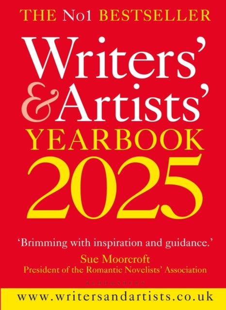 Writers' & Artists' Yearbook 2025 - The best advice on how to write and get published