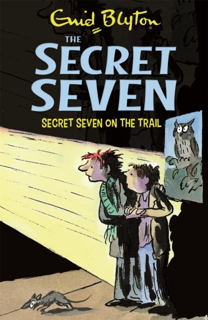 Secret Seven: Secret Seven On The Trail - Book 4