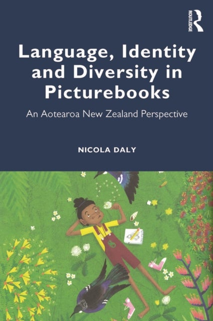 Language, Identity and Diversity in Picturebooks - An Aotearoa New Zealand Perspective