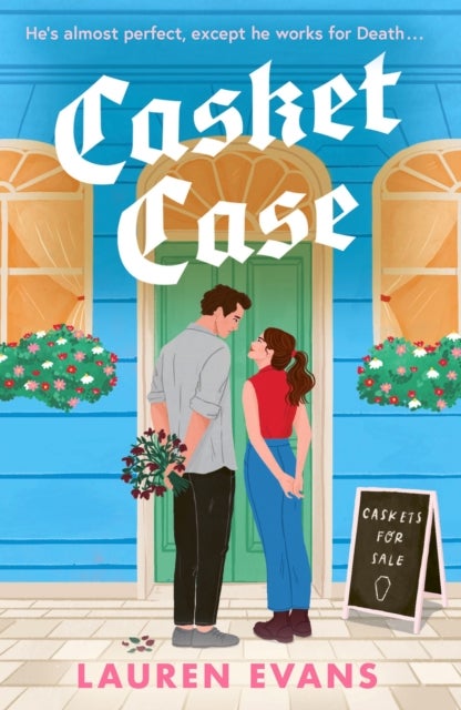 Casket Case - A totally unforgettable, tender and emotional small-town romance that is to DIE for