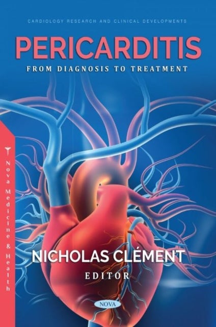Pericarditis - From Diagnosis to Treatment