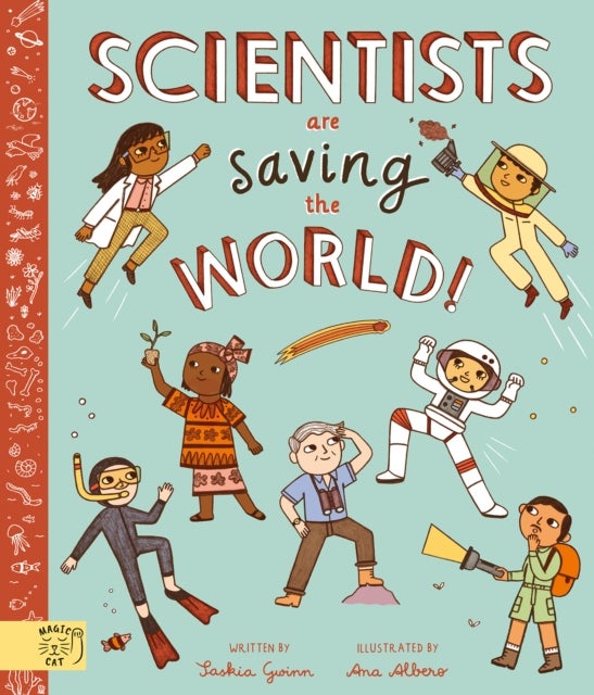 Scientists Are Saving the World! - So Who Is Working on Time Travel?