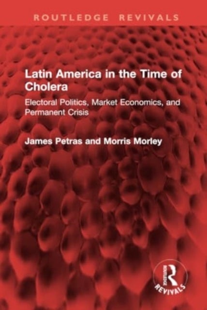 Latin America in the Time of Cholera