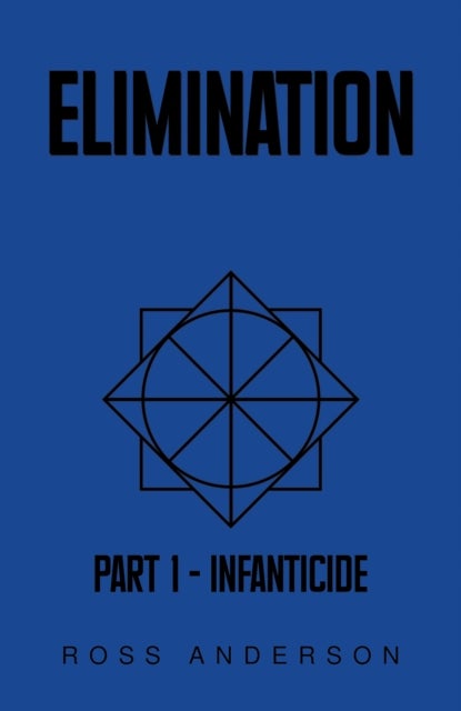 Elimination - Part 1 – Infanticide