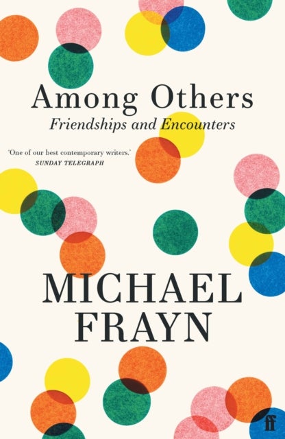 Among Others - Friendships and Encounters