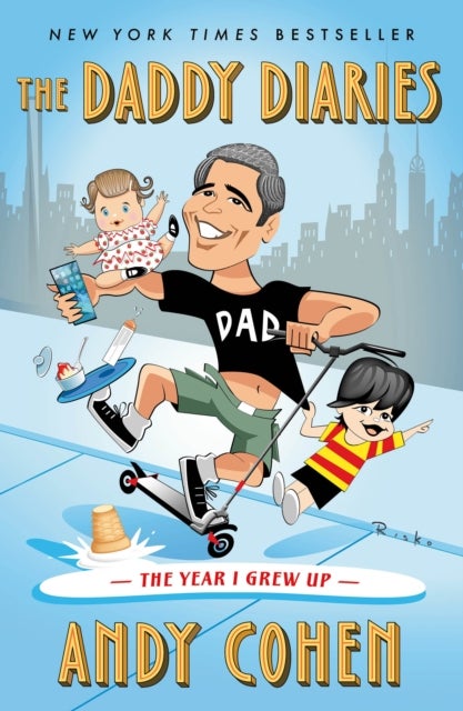 The Daddy Diaries - The Year I Grew Up