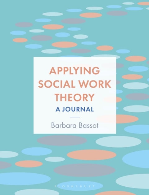 Applying Social Work Theory - A Journal