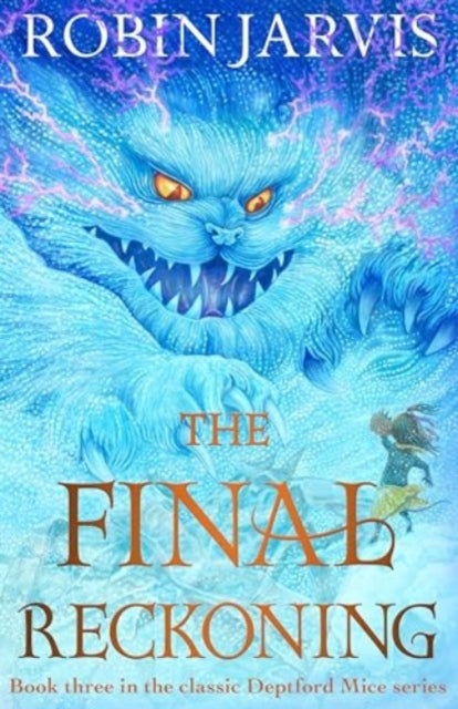 The Final Reckoning - Book Three of The Deptford Mice