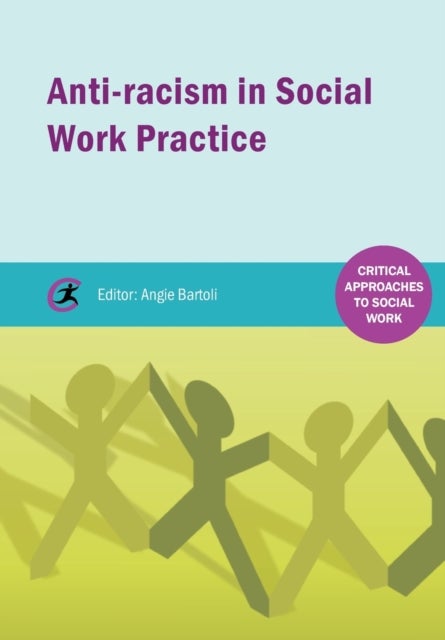 Anti-racism in Social Work practice
