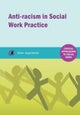 Anti-racism in Social Work practice